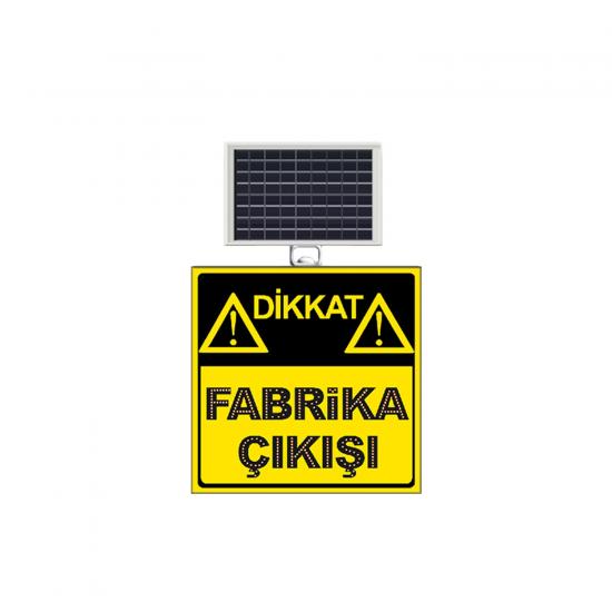 DİKKAT FABRİKA ÇIKIŞI LEVHASI 9631