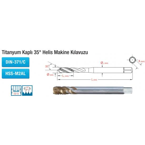 TİTANYUM KAPLI 35°  HELİS MAKİNE KILAVUZU   DIN-371/C HSS-M2AL