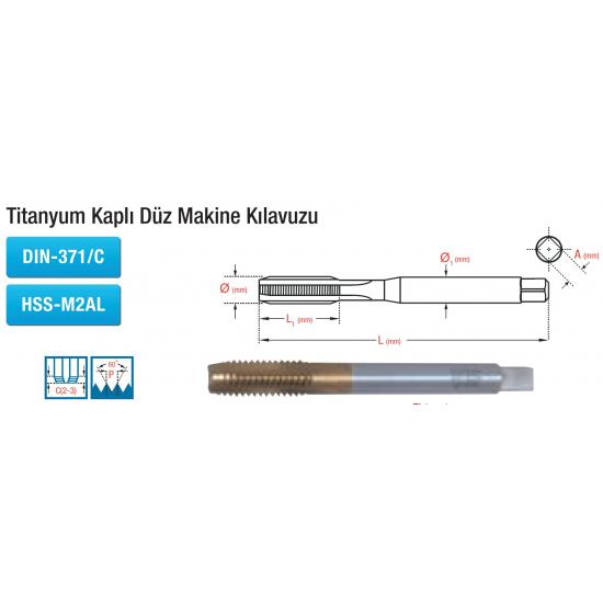 TİTANYUM KAPLI DÜZ MAKİNE KILAVUZU DIN-371/C  HSS-M2AL